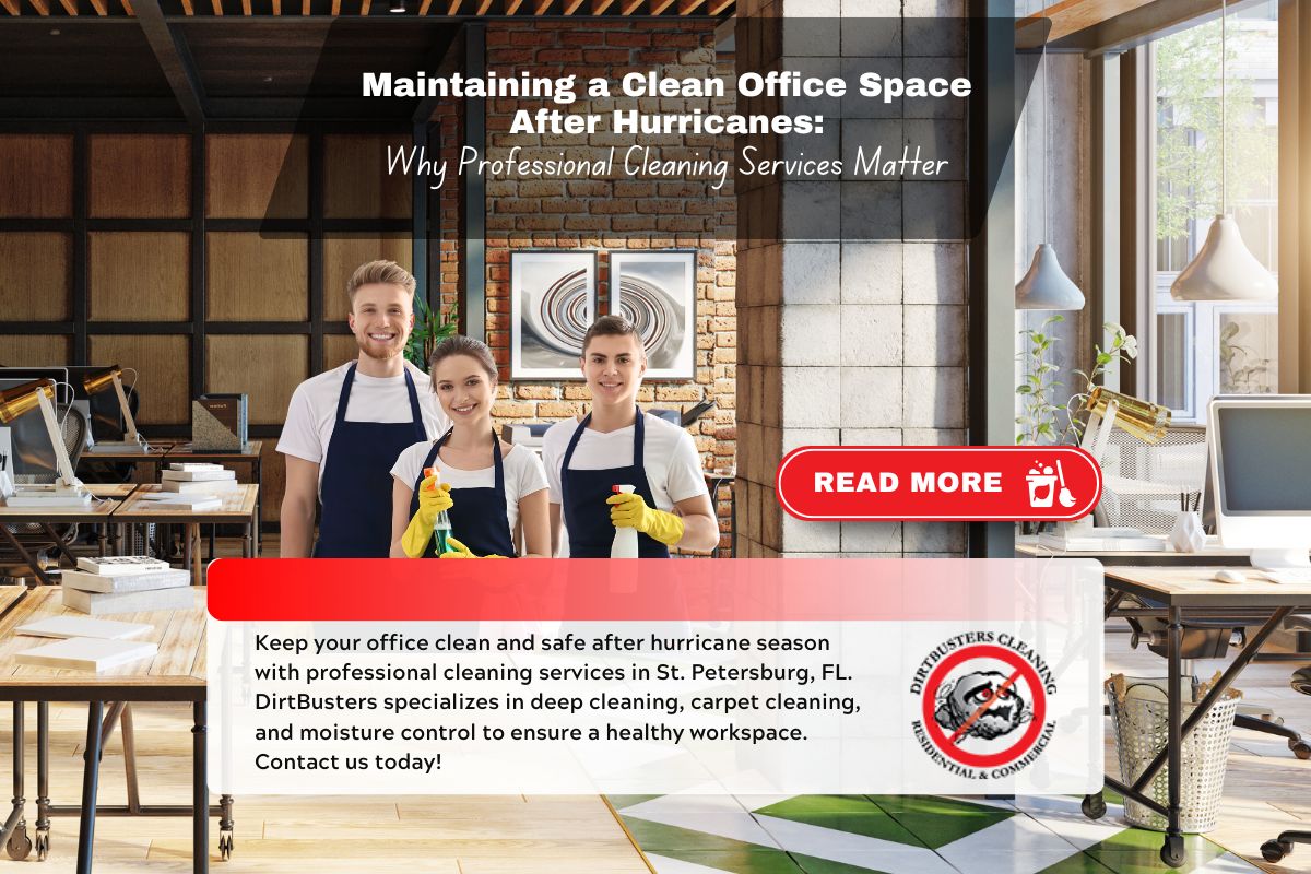 Maintaining-a-Clean-Office-Space-in-St.-Petersburg-After-Hurricanes-Why-Professional-Cleaning-Services-Matter-1200-x-800